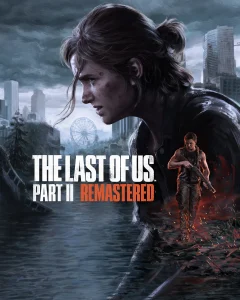 The Last of Us Part II Remastered